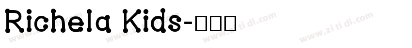Richela Kids字体转换
